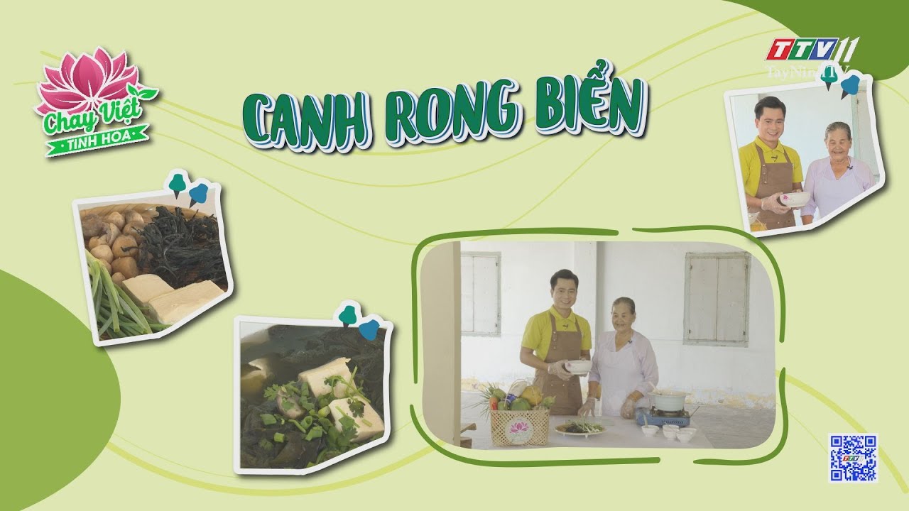 Canh rong biển | CHAY VIỆT TINH HOA | TayNinhTVEnt